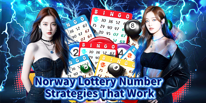 Norway Lottery Number Strategies That Work