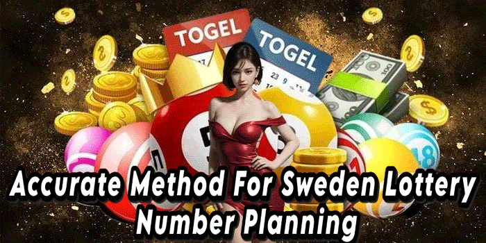 Accurate Method For Sweden Lottery Number Planning