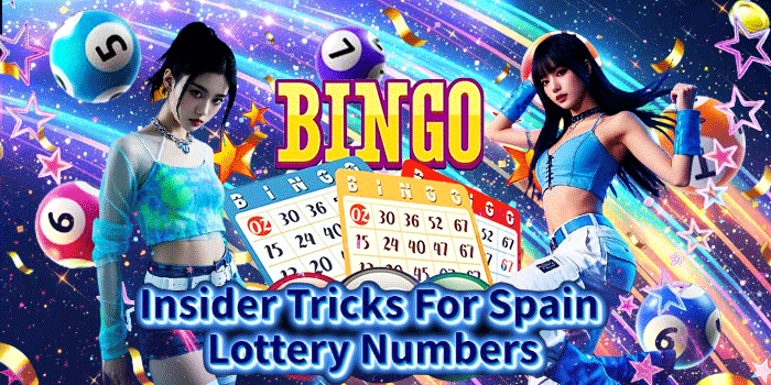 Insider Tricks For Spain Lottery Numbers